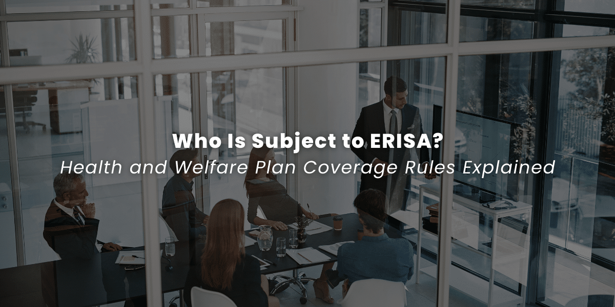 Who is Subject to ERISA